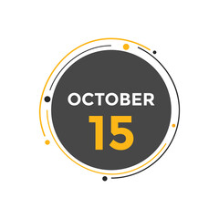 october 15 calendar reminder. 15th october daily calendar icon template. Calendar 15th october icon Design template. Vector illustration
