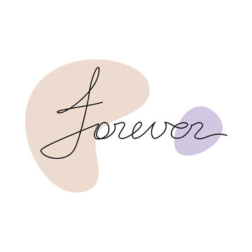 Forever word line icon. Vector quote slogan handwritten lettering. One line continuous phrase with abstract shapes. Modern calligraphy, text design element for print, banner, wall art poster, card.