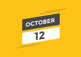 october 12 calendar reminder. 12th october daily calendar icon template. Calendar 12th october icon Design template. Vector illustration

