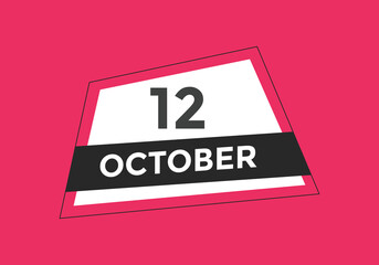 october 12 calendar reminder. 12th october daily calendar icon template. Calendar 12th october icon Design template. Vector illustration
