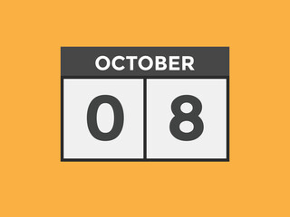 october 8 calendar reminder. 8th october daily calendar icon template. Calendar 8th october icon Design template. Vector illustration
