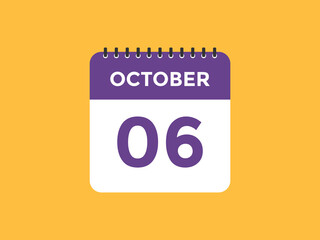 october 6 calendar reminder. 6th october daily calendar icon template. Vector illustration 
