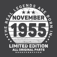 The Real Legends Are Born In November 1955, Birthday gifts for women or men, Vintage birthday shirts for wives or husbands, anniversary T-shirts for sisters or brother