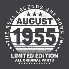 The Real Legends Are Born In August 1955, Birthday gifts for women or men, Vintage birthday shirts for wives or husbands, anniversary T-shirts for sisters or brother