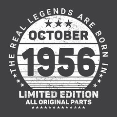 The Real Legends Are Born In October 1956, Birthday gifts for women or men, Vintage birthday shirts for wives or husbands, anniversary T-shirts for sisters or brother