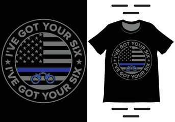 I've Got Your Six T-Shirt Vector, Blue Line Police T-shirt, Police Wife Shirt, Police Girlfriend Shirt, Got Your 6 Shirt, Police Wife Shirt.