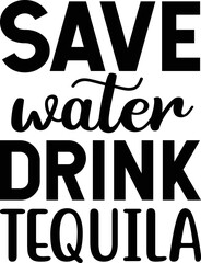 Save water drink tequila vector arts