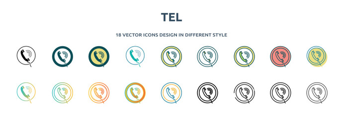 tel icon in 18 different styles such as thin line, thick line, two color, glyph, colorful, lineal color, detailed, stroke and gradient. set of tel vector for web, mobile, ui