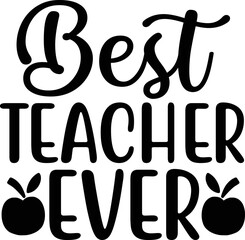 Best teacher ever vector arts