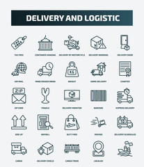 set of 25 special lineal delivery and logistic icons. outline icons such as tax free, container hanging, delivery door, weight, zip code, barcode, waybill, delivery scheduled, cargo train, localize