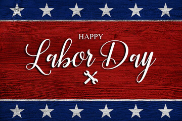 USA Labor Day background on wood