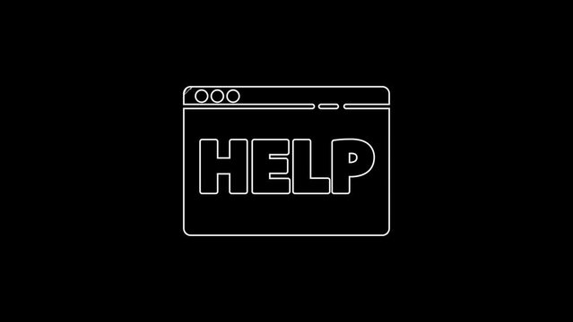 White line Browser help icon isolated on black background. Internet communication protocol. 4K Video motion graphic animation