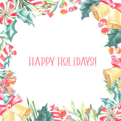 Watercolor Happy Holidays square greenery frame with fir branches,holly berry and place for text.New year background, border,greenery, presents,holiday decoration,greeting card, invite,print,poster  