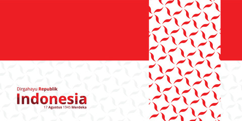 indonesian independence day banner 17 august 1945, simple background with a little free space you can add a logo according to the year of independence