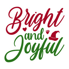 Bright and Joyful svg 