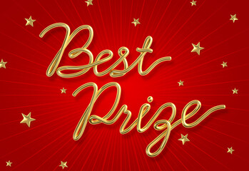 Best prize word made from realistic gold with star on red background. 3d illustration.