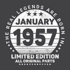 The Real Legends Are Born In January 1957, Birthday gifts for women or men, Vintage birthday shirts for wives or husbands, anniversary T-shirts for sisters or brother