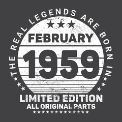 The Real Legends Are Born In February 1959, Birthday gifts for women or men, Vintage birthday shirts for wives or husbands, anniversary T-shirts for sisters or brother