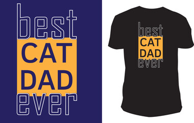 Best cat dad ever t-shirt design