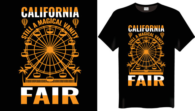 California still a magical vanity fair California T-shirt Design