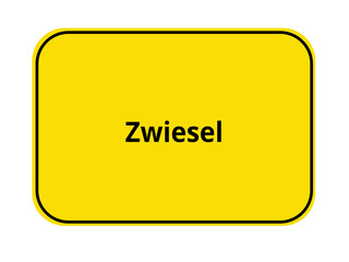 Ortseingangsschild - Zwiesel