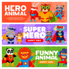 Superhero cartoon animal characters in super hero capes, masks and costumes. Vector banners of cute and brave bear, lion, panda and bunny, raccoon, monkey, elephant, rhino and hedgehog personages