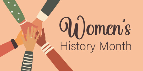 Women's History Month. The hands of multiethnic people are connected in a circle. Activists and other communities fight for equality. Horizontal pink poster. Vector.