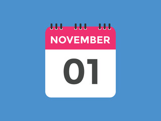 november 1 calendar reminder. 1st november daily calendar icon template. Calendar 1st november icon Design template. Vector illustration
