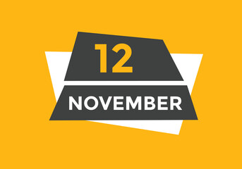 november 12 calendar reminder. 12th november daily calendar icon template. Calendar 12th november icon Design template. Vector illustration
