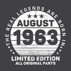 
The Real Legends Are Born In  1963, Birthday gifts for women or men, Vintage birthday shirts for wives or husbands, anniversary T-shirts for sisters or brother
