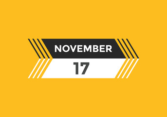 november 17 calendar reminder. 17th november daily calendar icon template. Calendar 17th november icon Design template. Vector illustration
