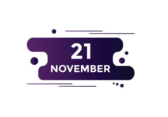 november 21 calendar reminder. 21th november daily calendar icon template. Calendar 21th november icon Design template. Vector illustration
