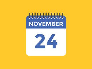 november 24 calendar reminder. 24th november daily calendar icon template. Calendar 24th november icon Design template. Vector illustration

