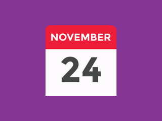 november 24 calendar reminder. 24th november daily calendar icon template. Calendar 24th november icon Design template. Vector illustration
