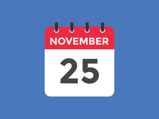 november 25 calendar reminder. 25th november daily calendar icon template. Calendar 25th november icon Design template. Vector illustration
