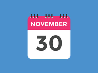 november 30 calendar reminder. 30th november daily calendar icon template. Calendar 30th november icon Design template. Vector illustration
