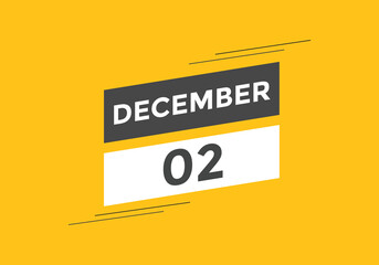 december 2 calendar reminder. 2nd december daily calendar icon template. Calendar 2nd december icon Design template. Vector illustration
