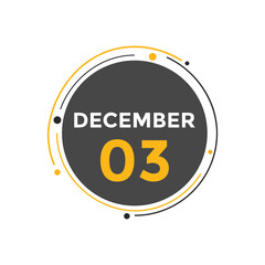 december 3 calendar reminder. 3rd december daily calendar icon template. Calendar 3rd december icon Design template. Vector illustration
