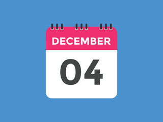 december 4 calendar reminder. 4th december daily calendar icon template. Calendar 4th december icon Design template. Vector illustration
