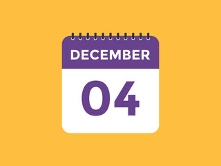 december 4 calendar reminder. 4th december daily calendar icon template. Calendar 4th december icon Design template. Vector illustration
