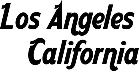 Los Angeles California, text sign illustration on white background.