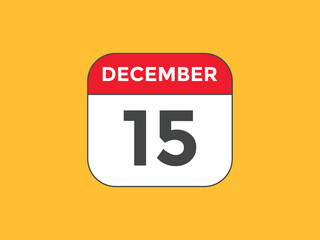 december 15 calendar reminder. 15th december daily calendar icon template. Calendar 15th december icon Design template. Vector illustration
