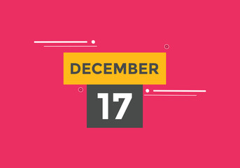 december 17 calendar reminder. 17th december daily calendar icon template. Calendar 17th december icon Design template. Vector illustration
