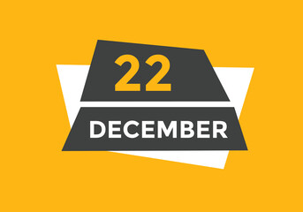 december 22 calendar reminder. 22th december daily calendar icon template. Calendar 22th december icon Design template. Vector illustration
