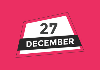 december 27 calendar reminder. 27th december daily calendar icon template. Calendar 27th december icon Design template. Vector illustration
