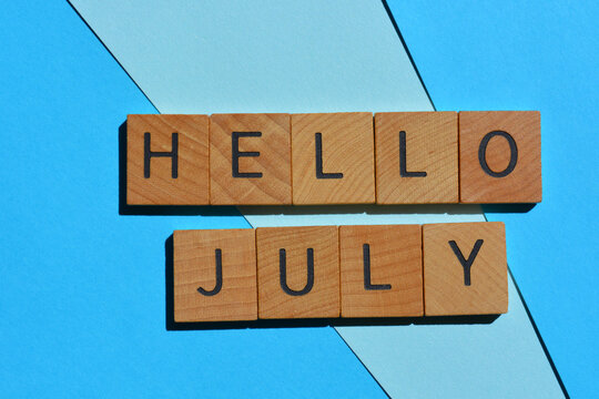 Hello July, phrase as banner headline