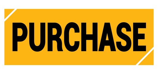 PURCHASE text on yellow-black grungy stamp sign.