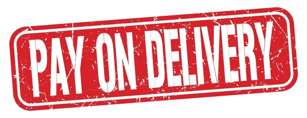 PAY ON DELIVERY text written on red stamp sign.