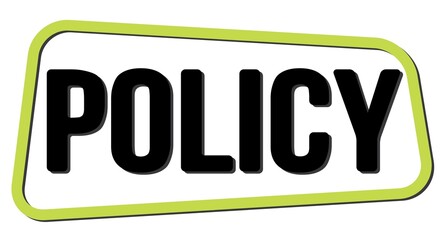 POLICY text on green-black trapeze stamp sign.