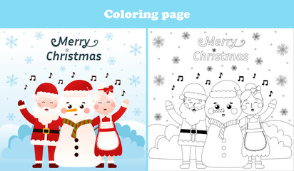 Santa Claus and Mrs Claus, snowman are singing carols coloring page for kids, printable worksheet for christmas themed children activity book